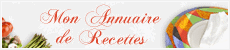 Mon Annuaire de recettes-Chez Frances-Beaucoup plus qu\'un annuaire de recettes... 